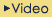 [Video Center]