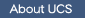 About UCS