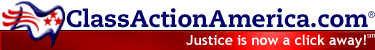 ClassActionAmerica.com - Your comprehensive online legal, class action and product recall service.