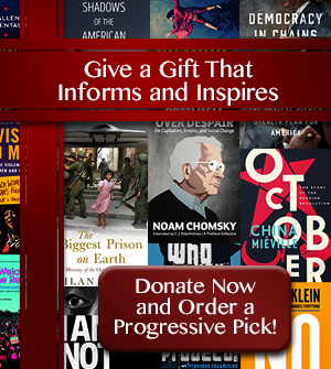 Truthout Progressive Picks