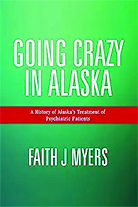 Going Crazy in Alaska