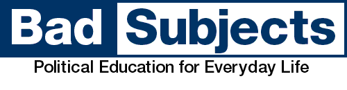 Bad Subjects: Political Education for Everyday Life